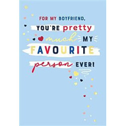 Boyfriend Favourite Person Ever Greeting Card