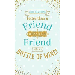 Fem Spec Friend Cont Friend With Bottle Greeting Card