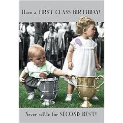 Never Settle for Second Best Greeting Card Pigment