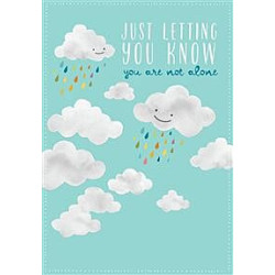 Not Alone Clouds Greeting Card Care