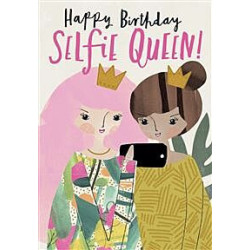 Selfie Queen Greeting Card Hey Girl